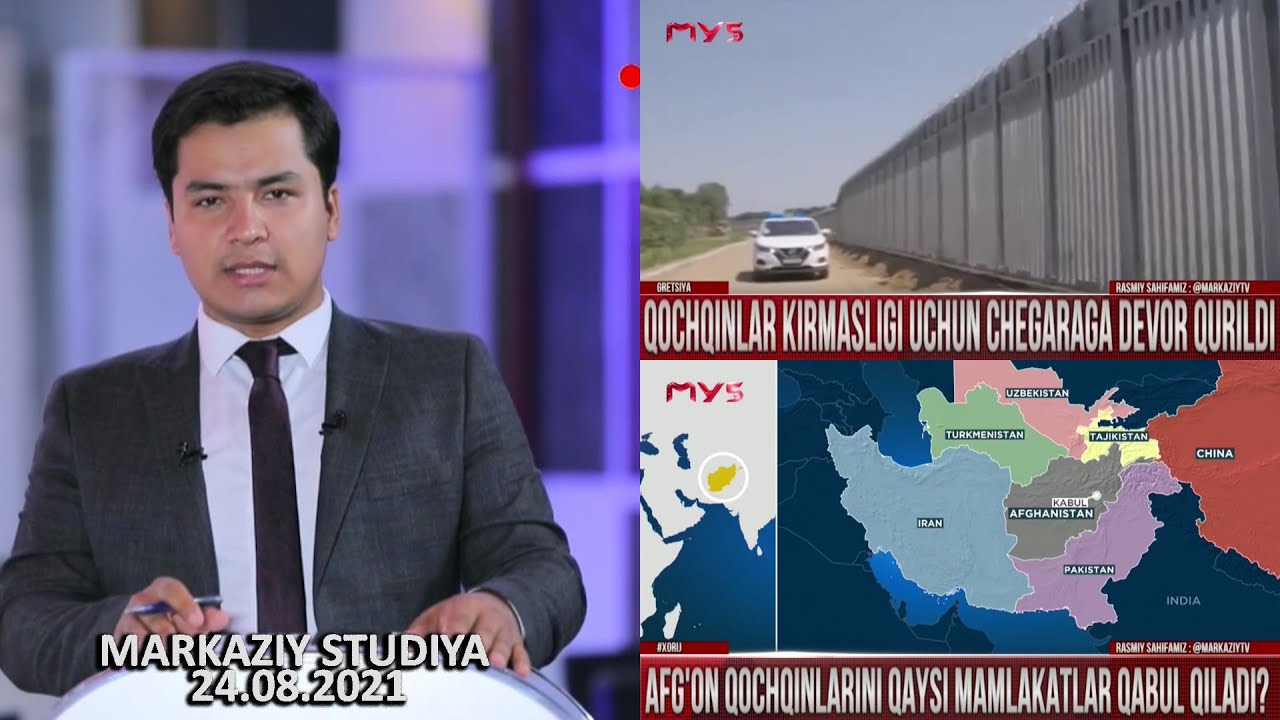 Markaziy studiya 24.08.2021-Qochqinlar kirmasligi uchun chegaraga devor qurildi