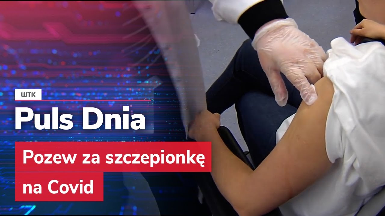 Pozew za szczepionkę na Covid. Pierwsza taka sprawa w Polsce