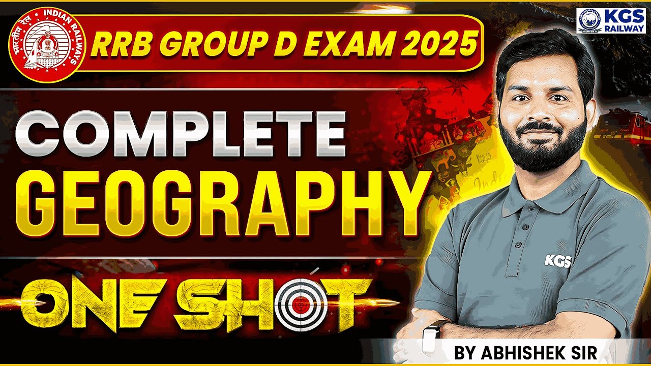 RRB GROUP D EXAM 2025 Geography | RRB Group D Geography in One Shot | Geography by Abhishek Sir KGS