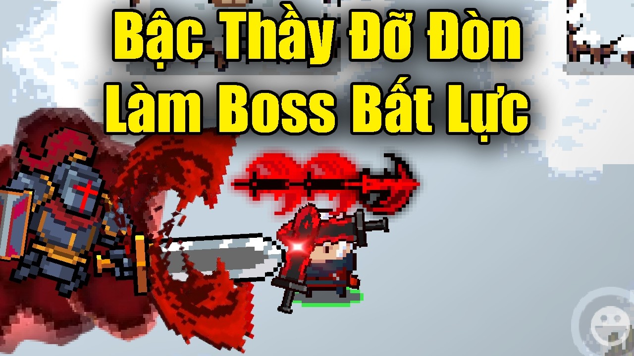 Bậc Thầy Đỡ Đòn Làm Boss Bất Lực Trong Soul Knight 8.0.0