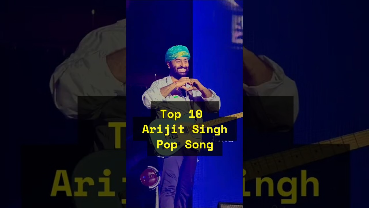 Top 10 Arijit Singh Pop Songs Everyone Loves 🎶🔥 | MusicTally | #shorts