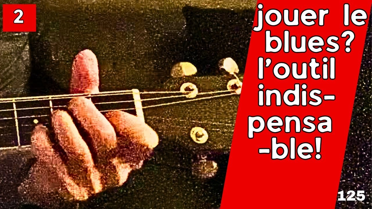 Jouer le Blues - N°2 - Thierry pontet - Guitare challenge 125