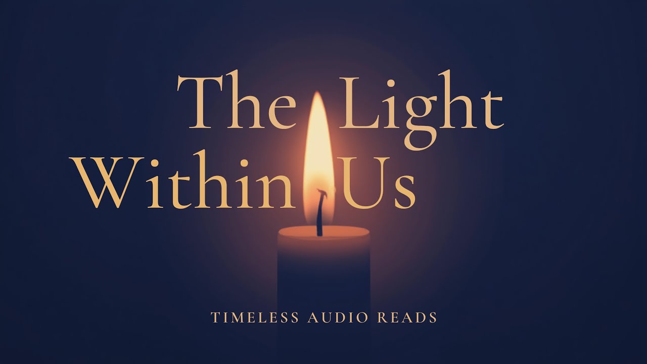 The Light Within — Inner Peace, Mental Strength & Spiritual Calm Explained