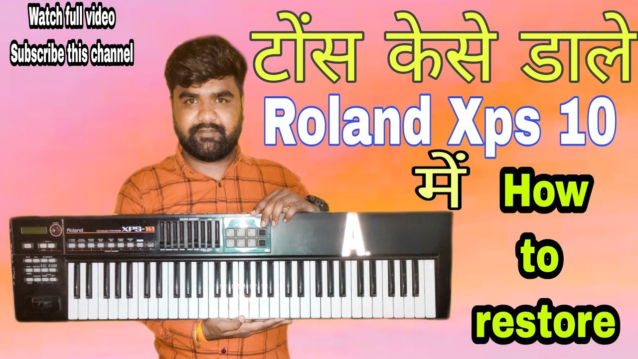 Backup Kese Daale? | Tones Restore Kese Kare? | Roland Xps 10 | How To Restore Tones Backup?