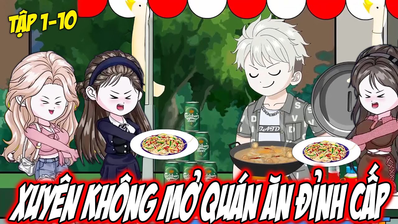 Full 1 - 10 | Xuyên Không Mở Quán Ăn Đỉnh Cấp | [Siêu Hay] KnoxVietsub
