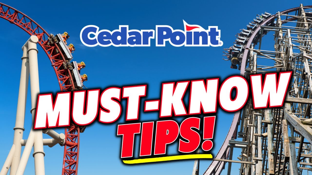 Cedar Point - MUST-KNOW Tips Before Visiting!