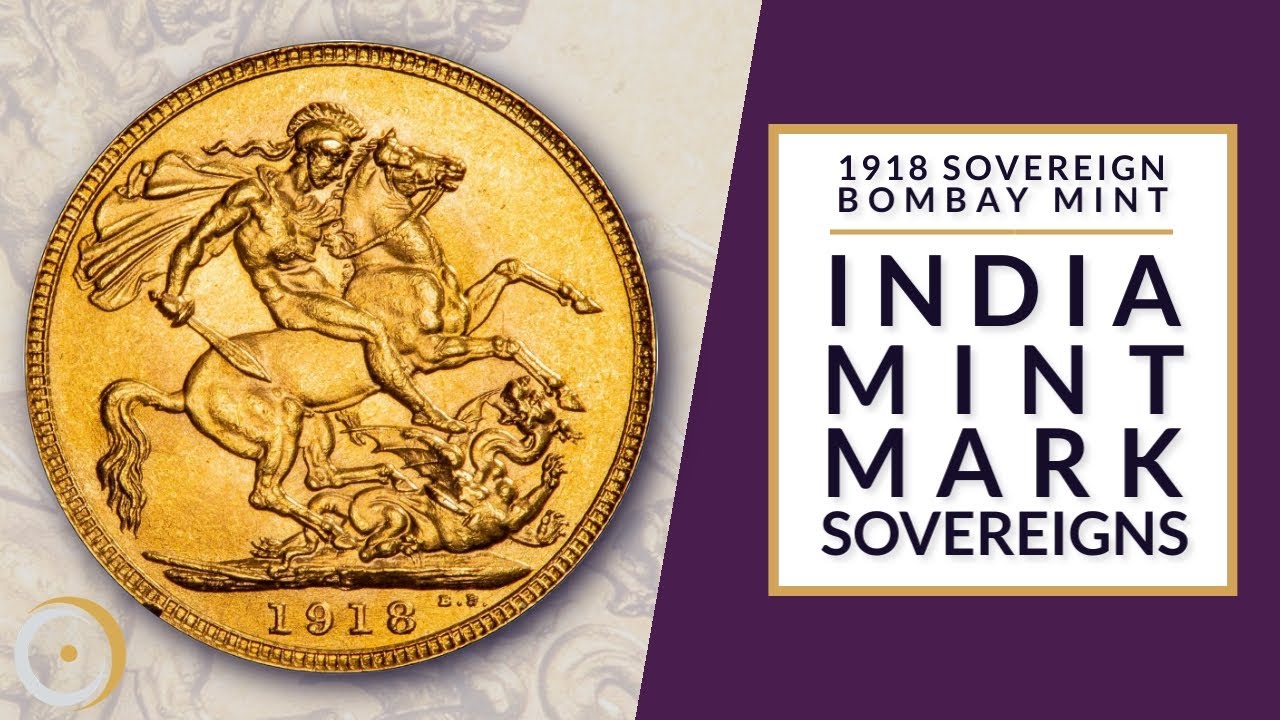 1918 Bombay Mint Sovereigns