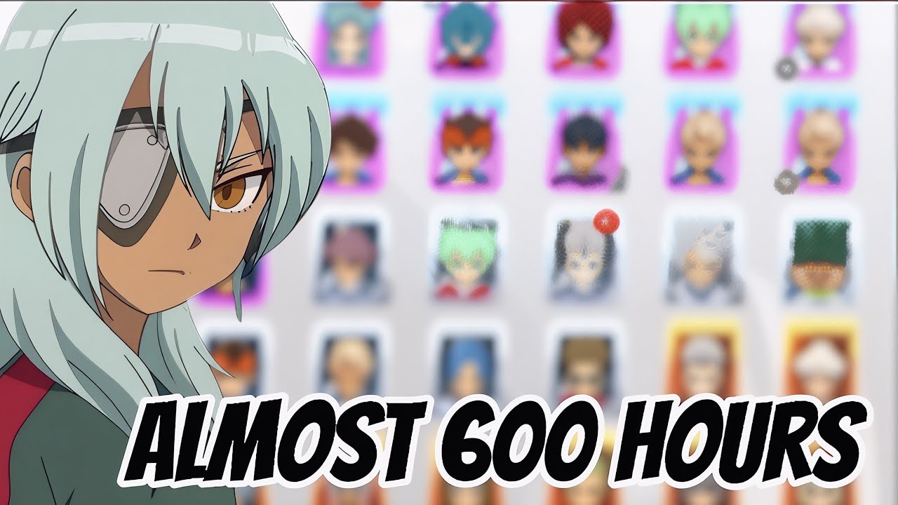 What 500+ Hours Looks Like In Inazuma Eleven Victory Road