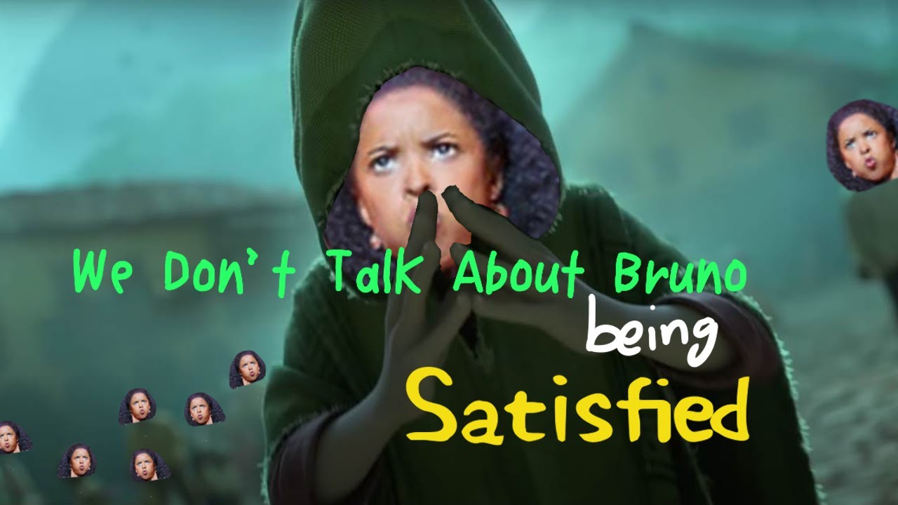 We Don't Talk About Satisfaction [Mashup Encanto - We Don't Talk About Bruno + Hamilton - Satisfied]