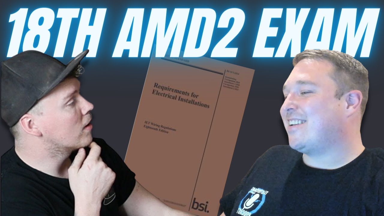 I CHEATED my 18th edition amendment 2 - electricians monday club