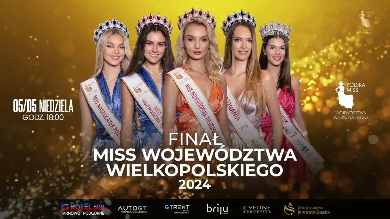 🎬 Gala Finałowa Polska Miss Województwa Wielkopolskiego 2024 – pełny zapis wydarzenia 🎥