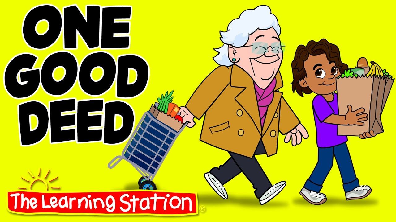 One Good Deed ♫ Good Manners ♫ Pay It Forward ♫ Kids Songs by The Learning Station