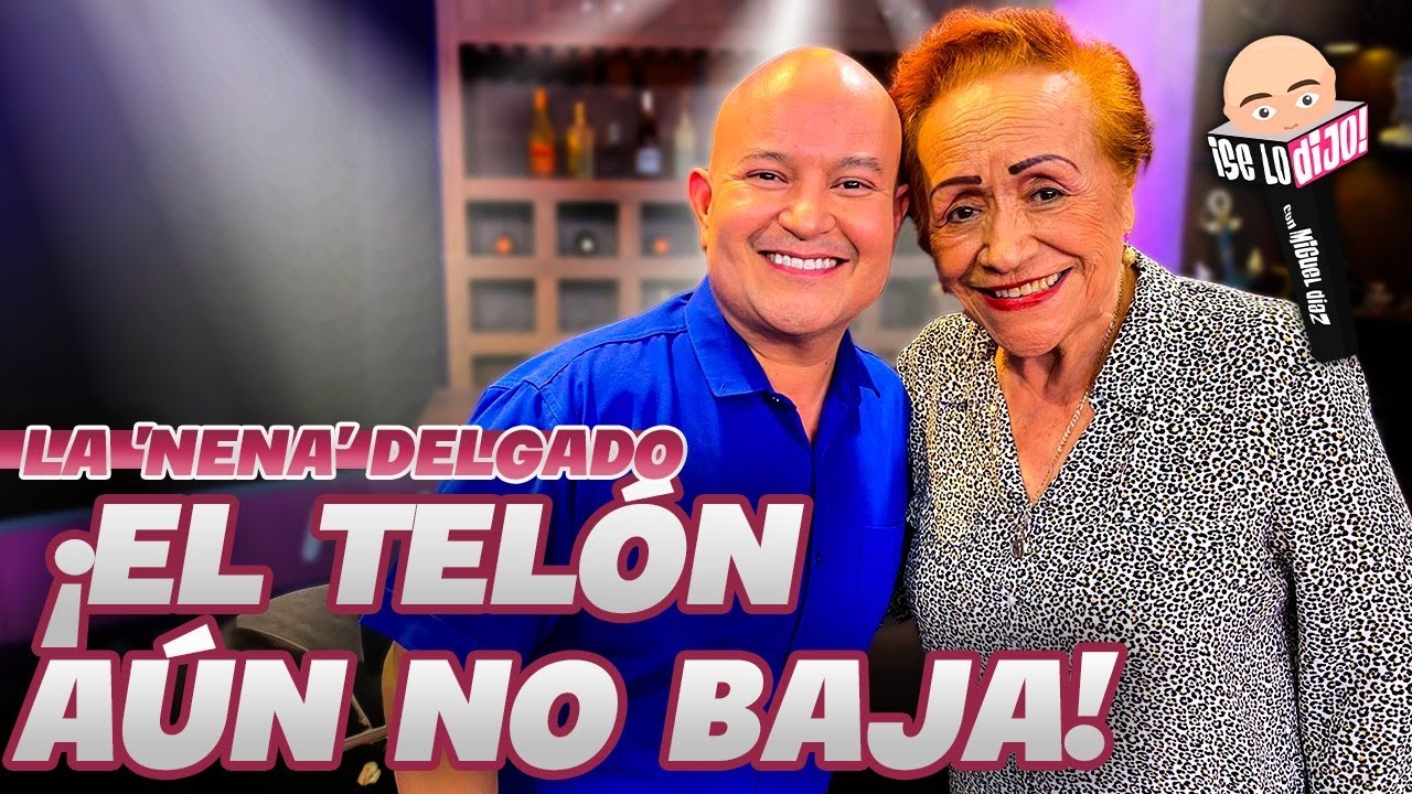La 'Nena' Delgado: 
