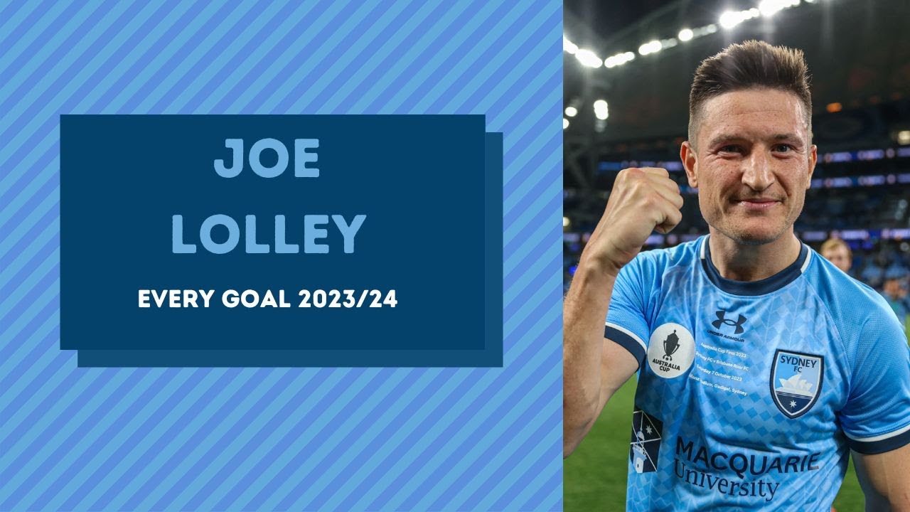 Joe Lolley &bull; Sydney FC &bull; All Goals &bull; 2023/24
