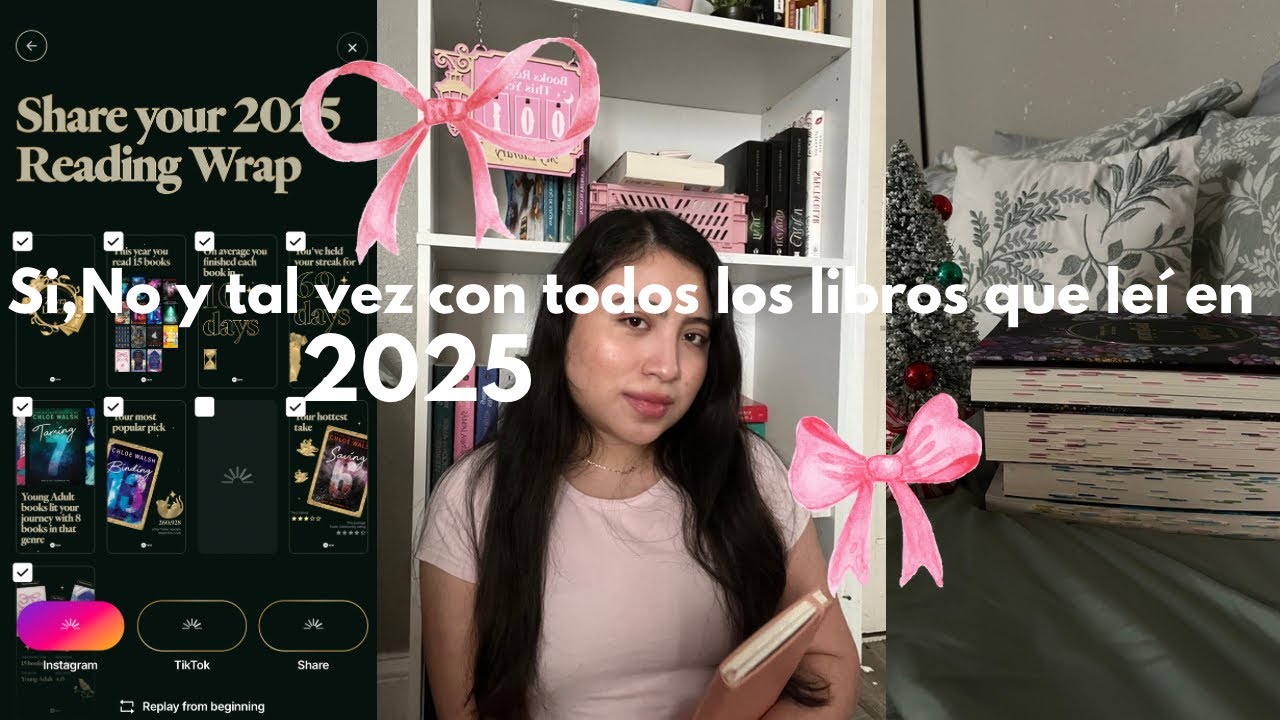 SÍ, NO y TAL VEZ | todos los libros que leí en 2025 🩰💌🌸🧴