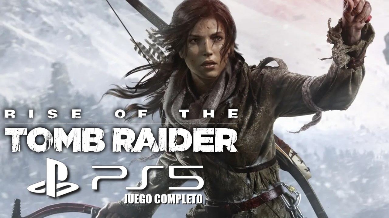 RISE OF THE TOMB RAIDER PS5 Juego Completo ESPAÑOL - Tomb Raider Historia Completa (PlayStation 5)