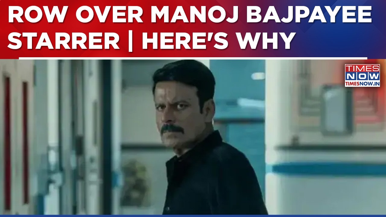 Row Over Manoj Bajpayee Starrer: Petition Against Netflix Movie In HC, Title Derogatory? | Top News