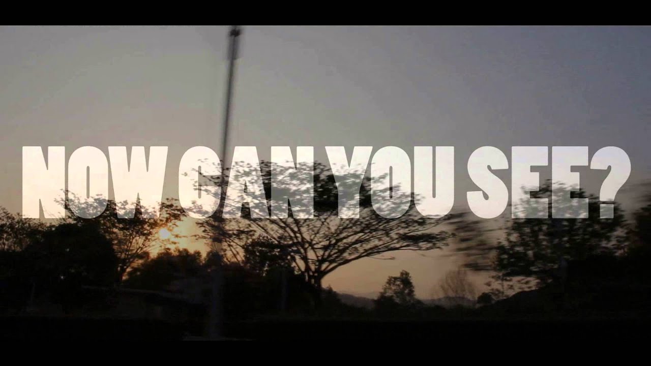 Now Can You See? Trailer