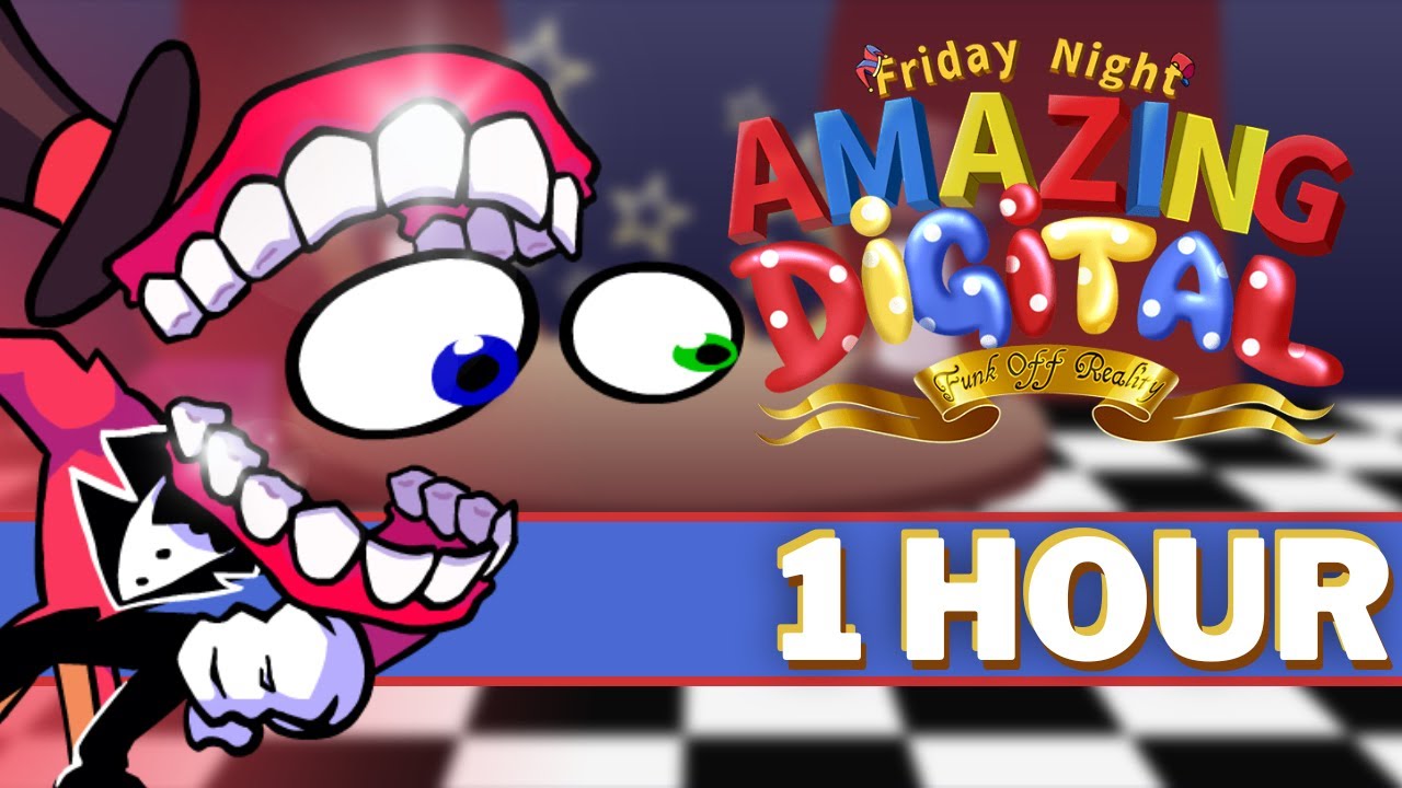 FANTASTIC CIRCUS - FNF 1 HOUR SONG Perfect Loop (The Amazing Digital Circus Funk Off Reality)