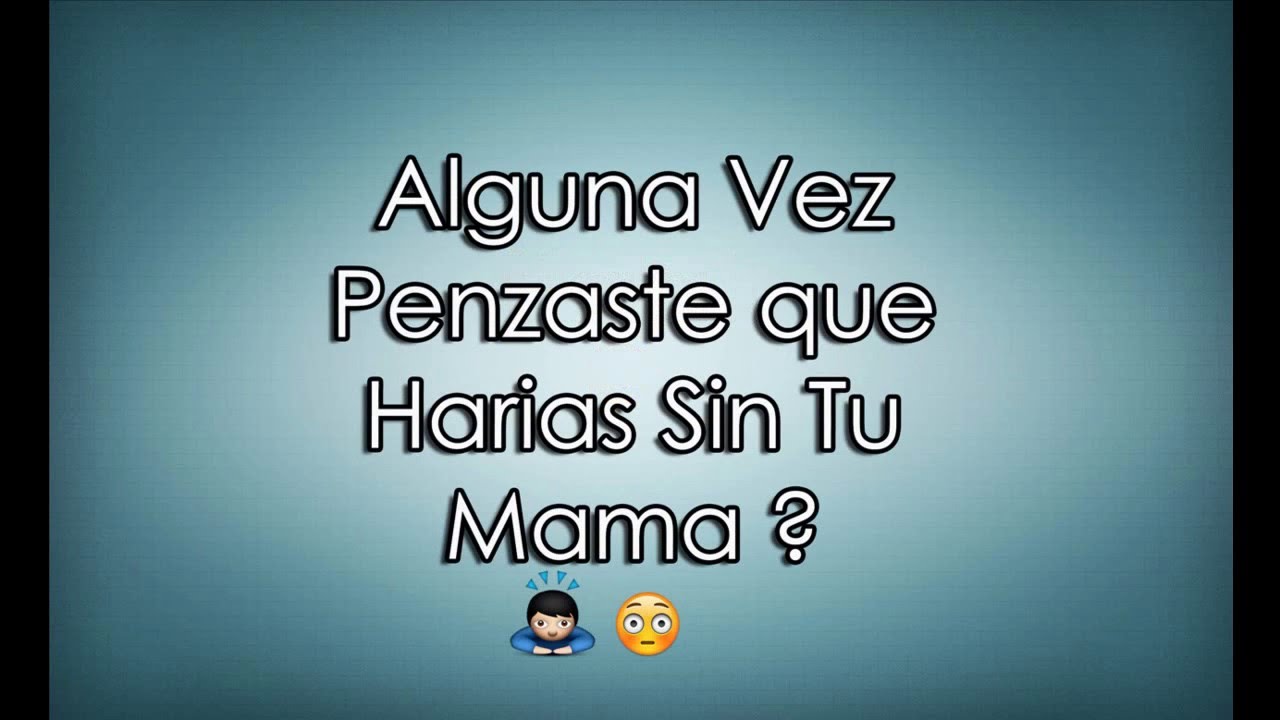 ♥ ¡ Valora A Tu Madre ! ♥