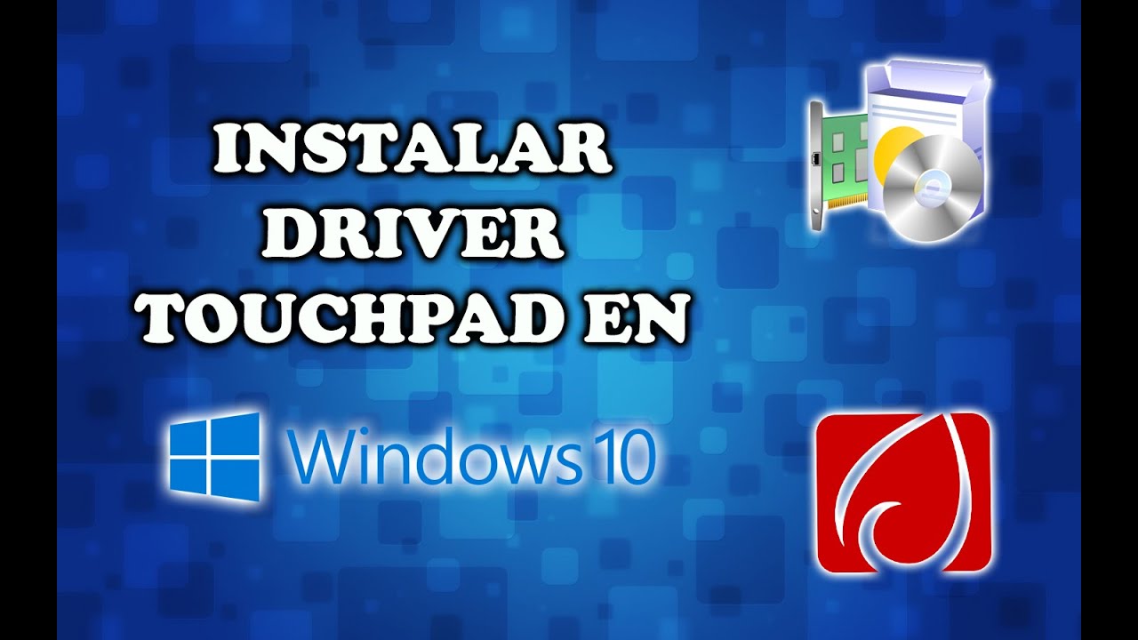 Touchpad Driver Install 2016 Windows 10 (Incompatibility)