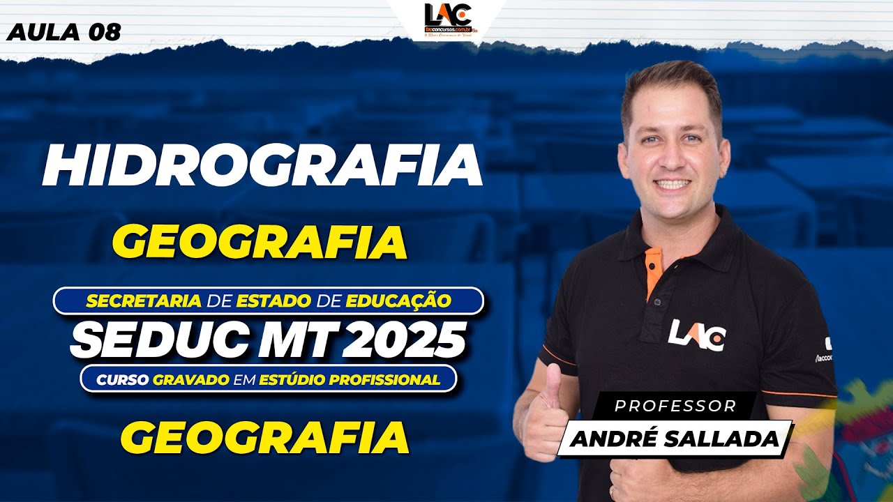 SEDUC MT - 2025 -- Hidrografia Aula 08