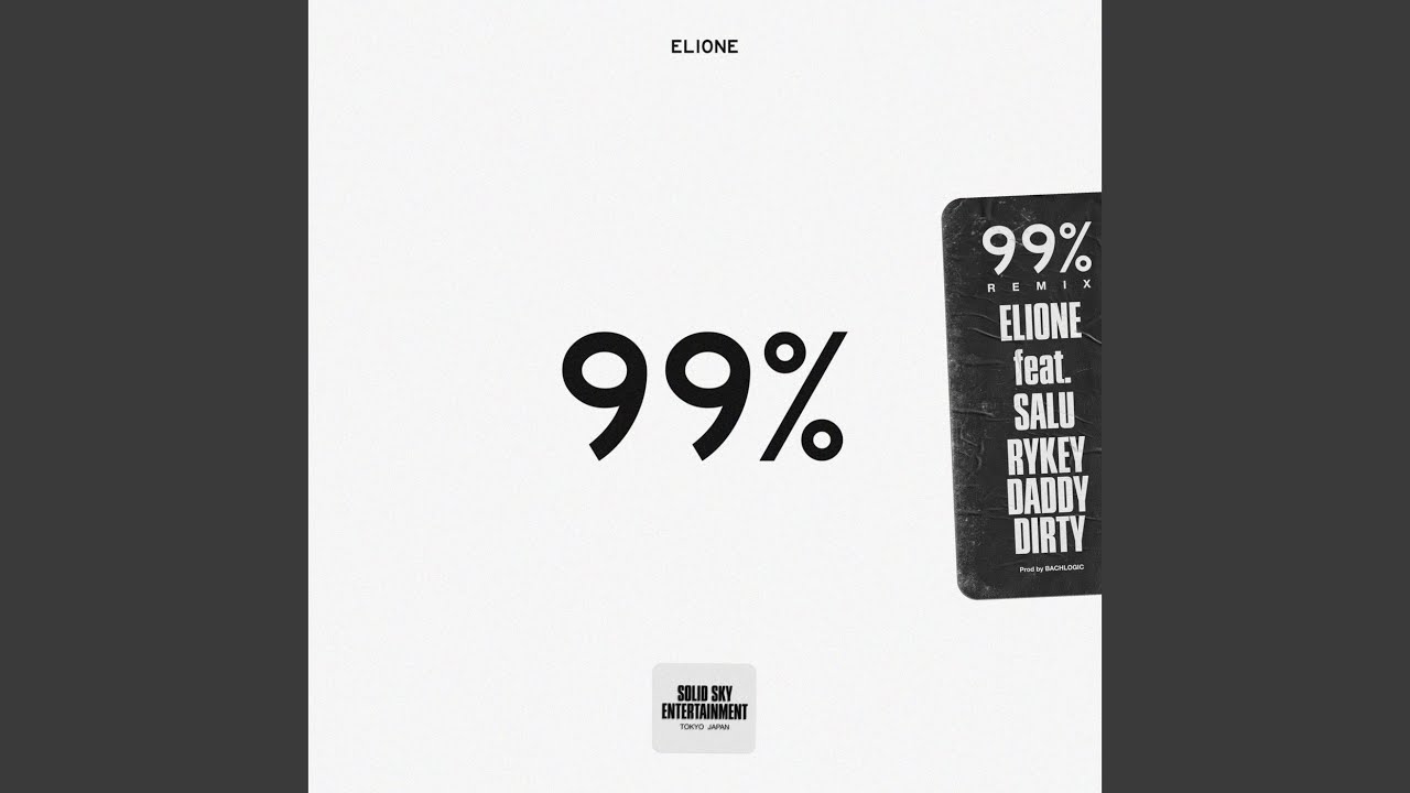 99% (feat. SALU & RYKEYDADDYDIRTY) (Remix)