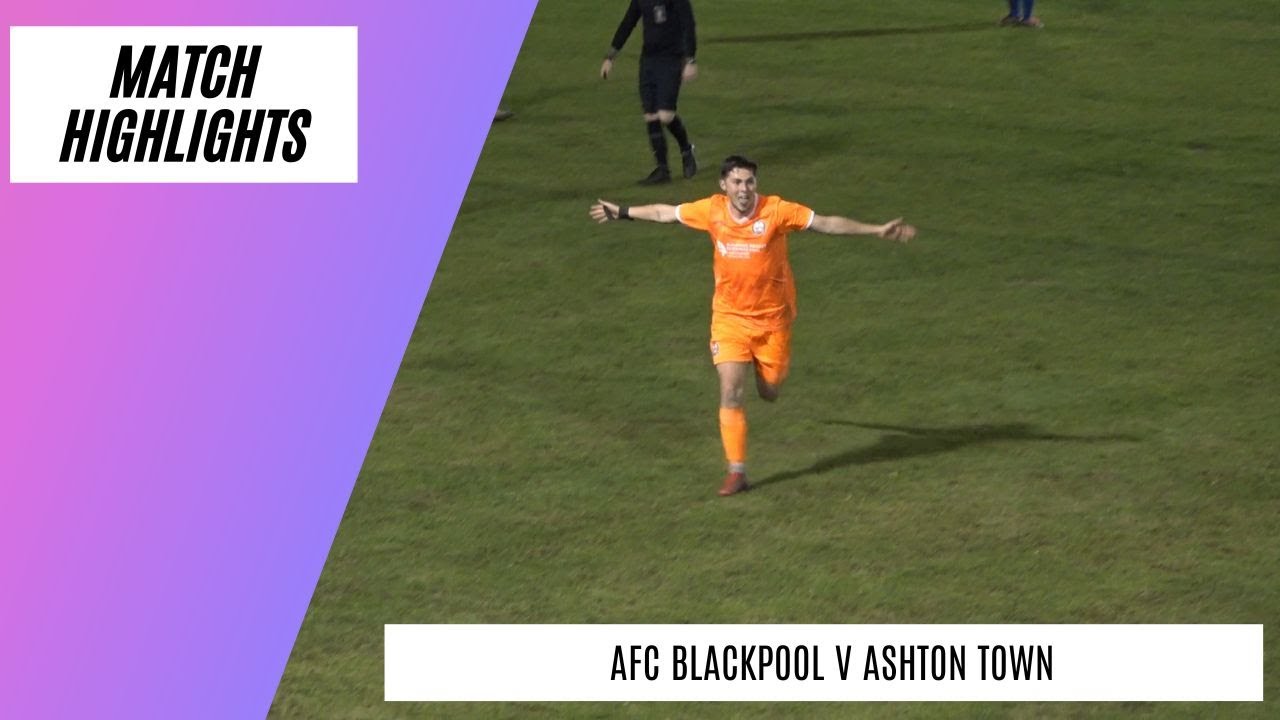THREE Amazing Goals in Non League Game! | AFC Blackpool v Ashton Town | Match Highlights