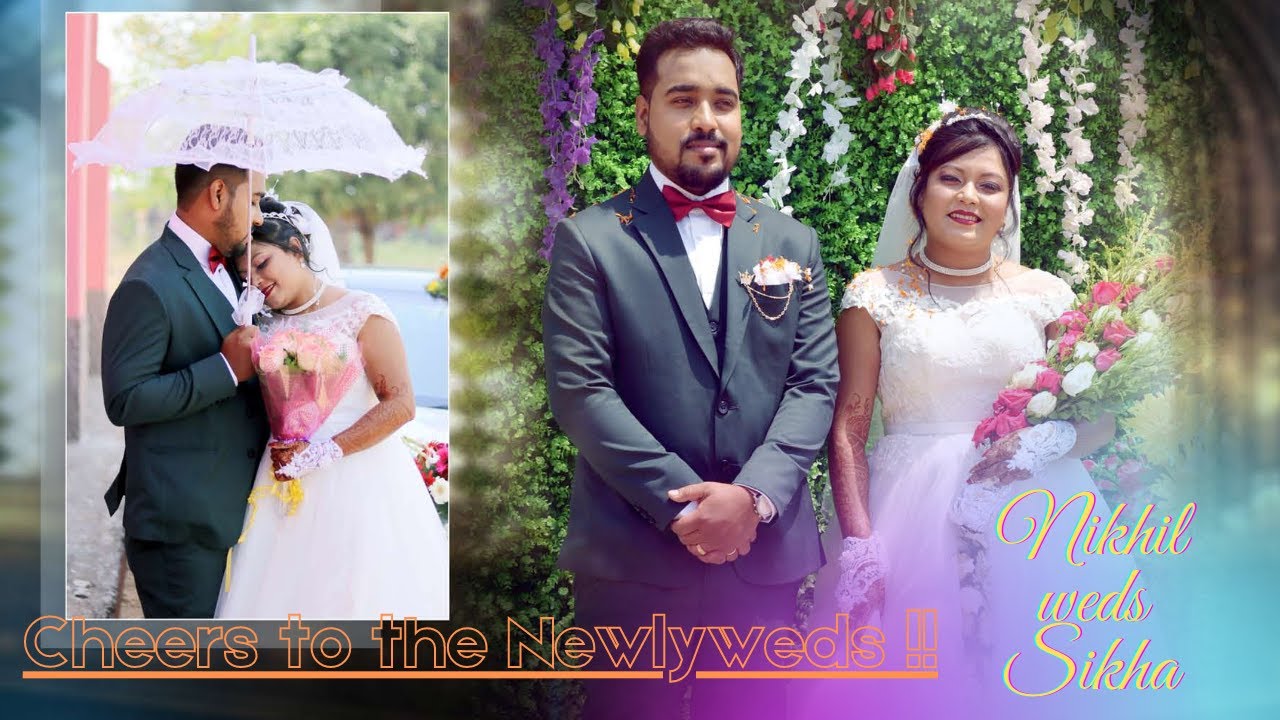 Christian Wedding  Story | Nikhil Weds Sikha | 6th April 2021 | Ranchi jharkhand