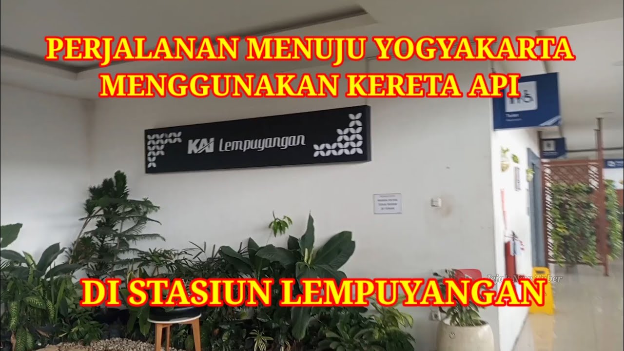 PERJALANAN KE YOGYAKARTA NAIK KERETA API PASUNDAN