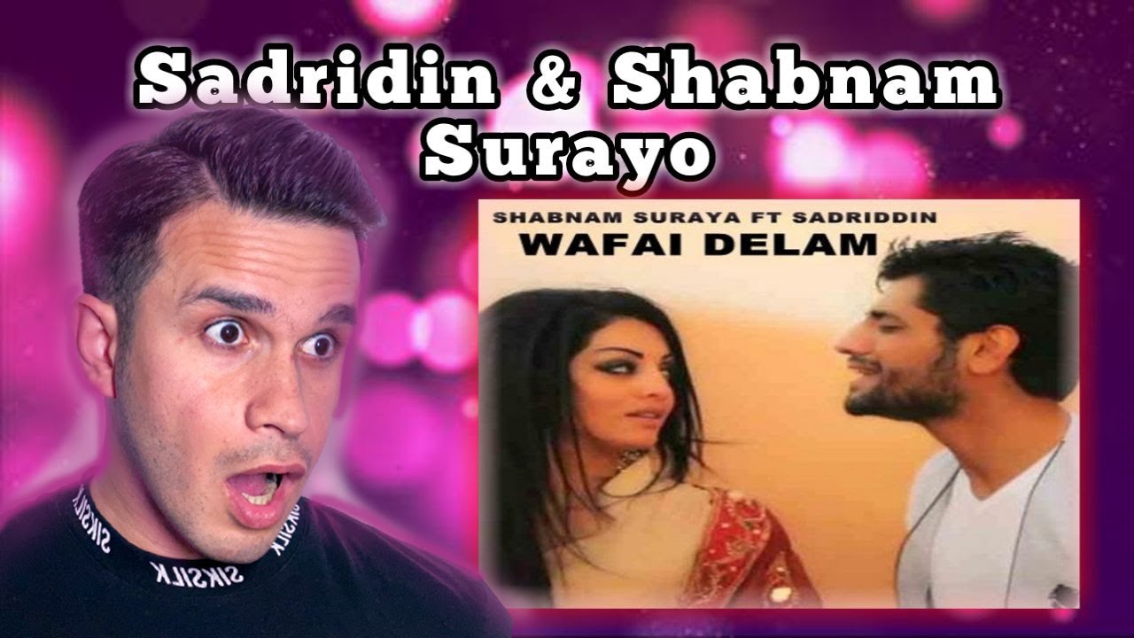 Reaction to Tajik Music - Sadriddin & Shabnam Suraya - Wafai Delam /  موزیک تاجیکی @farshidfamily