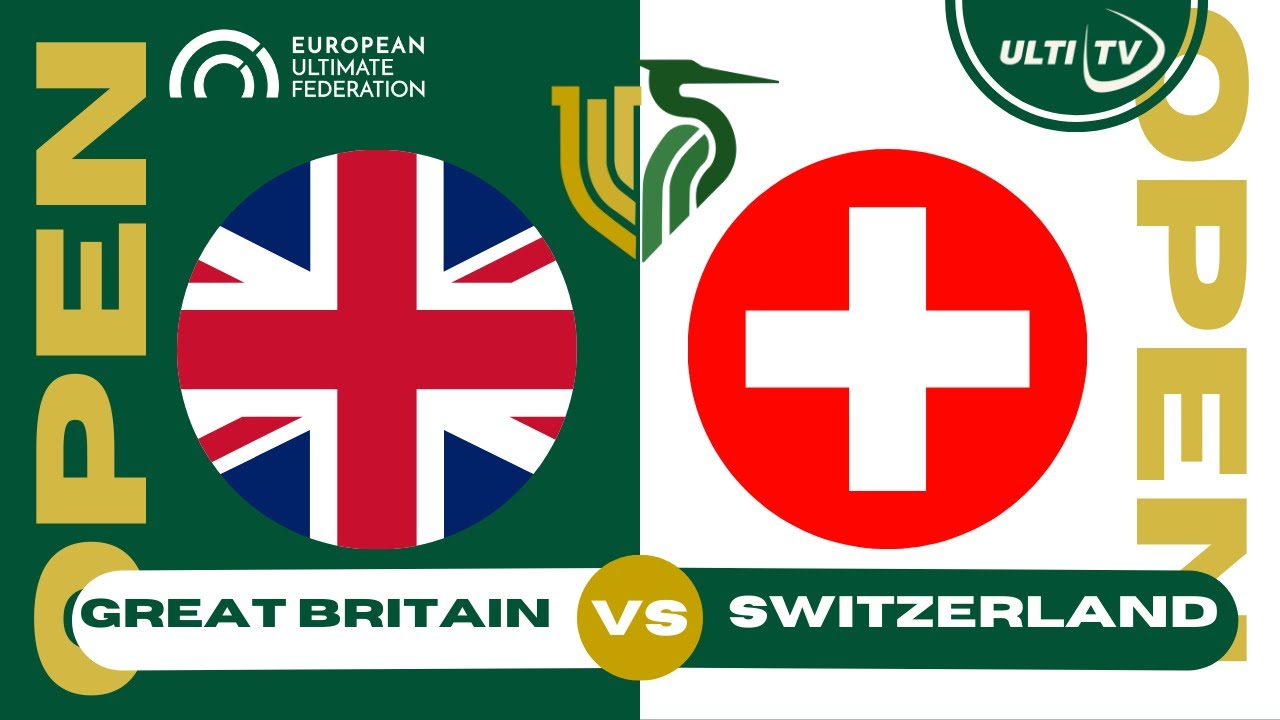 Switzerland vs Great Britain  — OPEN Power Pool — European Ultimate Championships #EUC2023