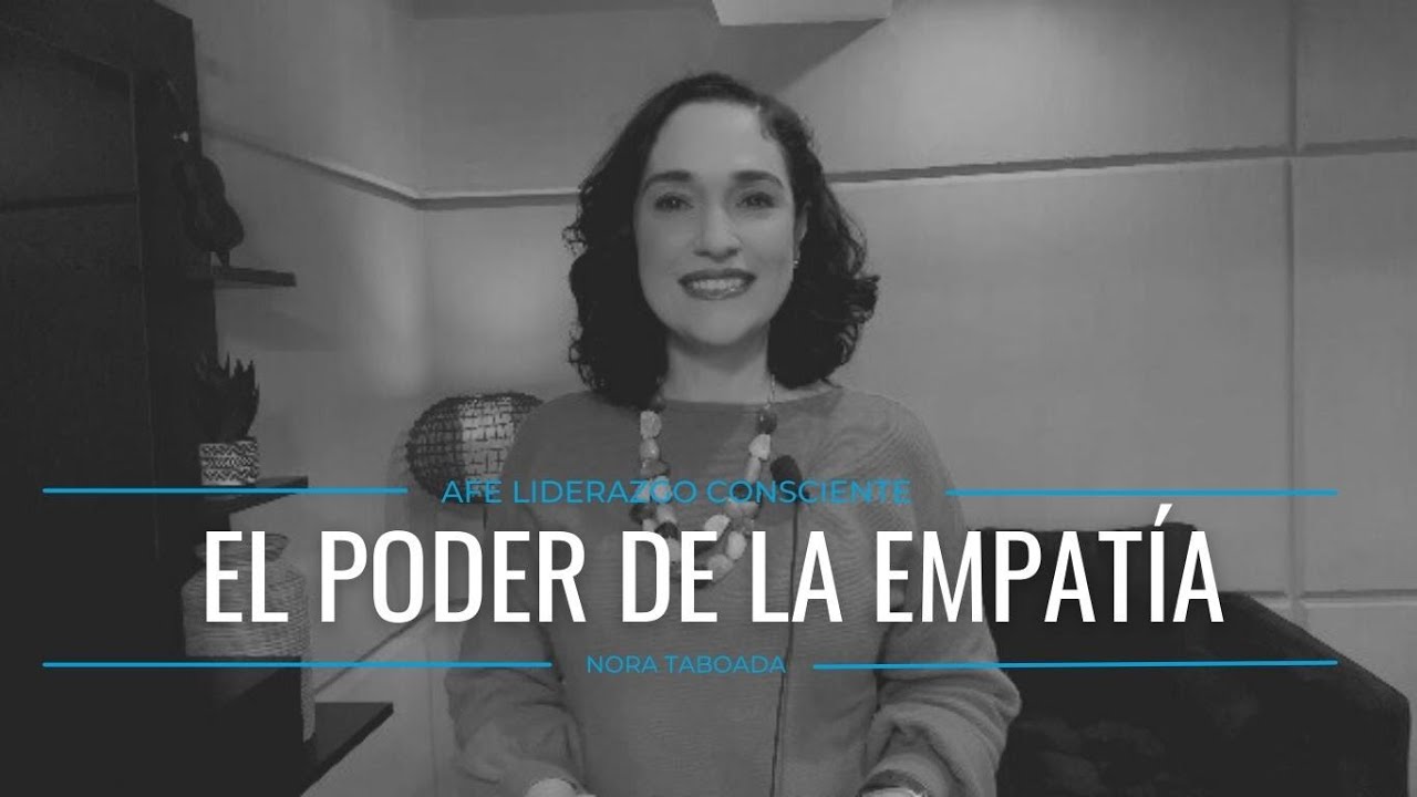 El Poder De La Empatía