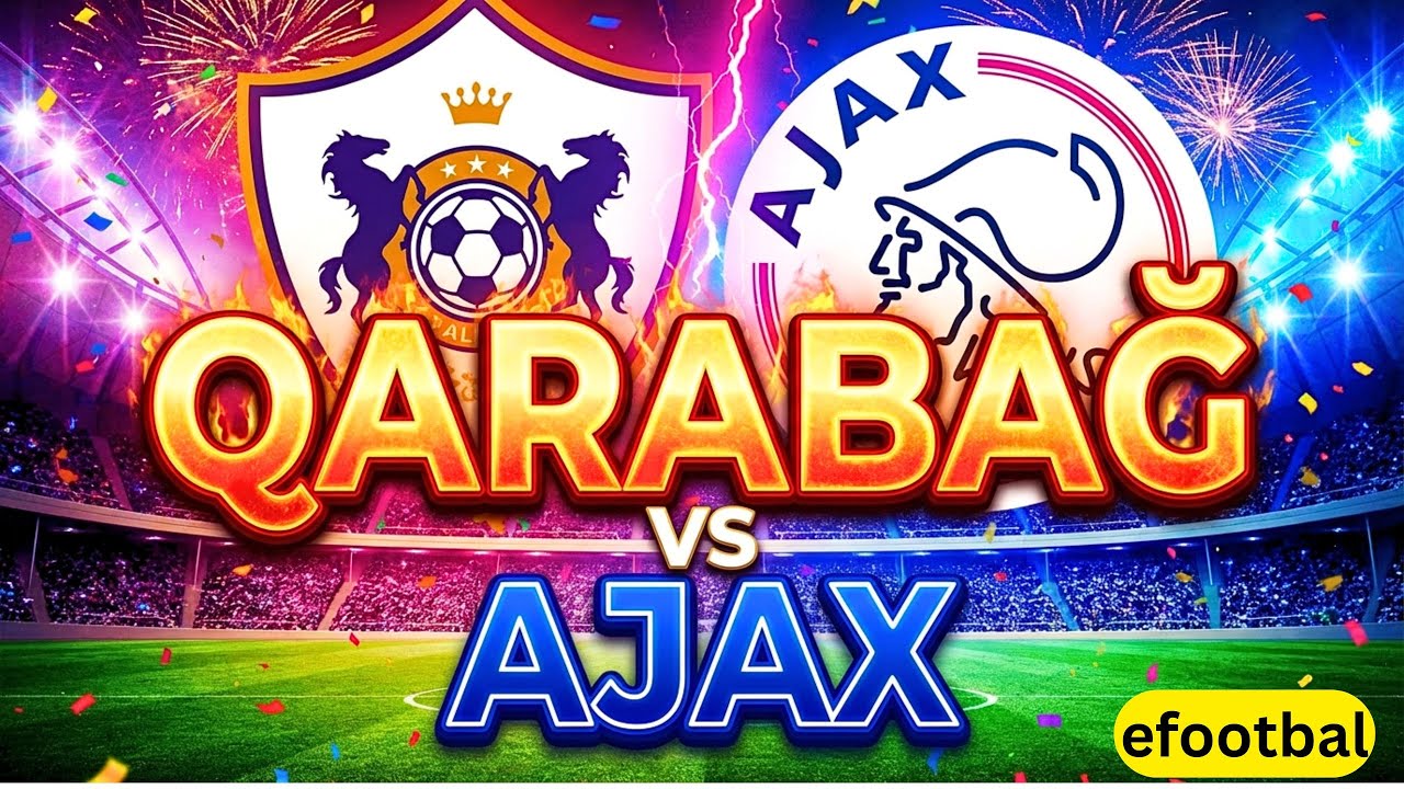 QARABAG FK SON DƏQİQƏ QOLLARI \ AJAX - EFOOTBALL PES 21