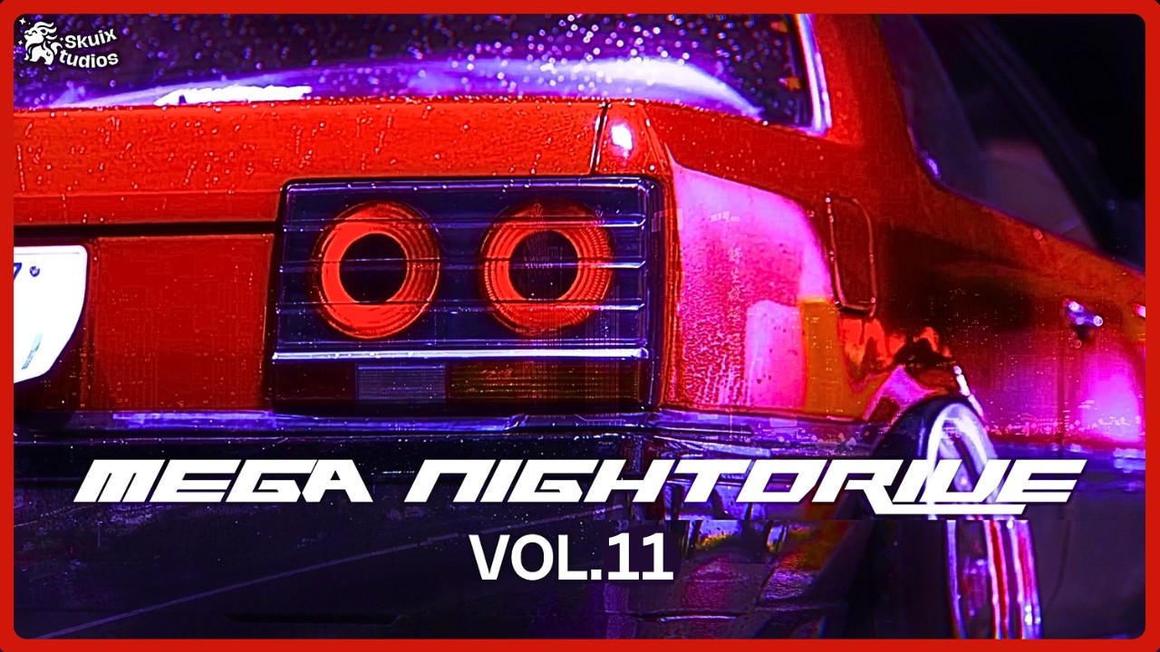 MEGA NIGHTDRIVE MIX ー Vol.11 4K [Wave/Phonk]