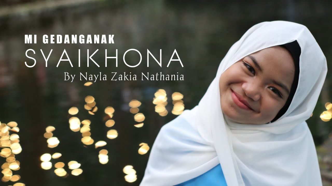 SYAIKHONA - Nayla Zakia Nathania | Cover MI Gedanganak | LAGA MADRASAH KABUPATEN SEMARANG 2021