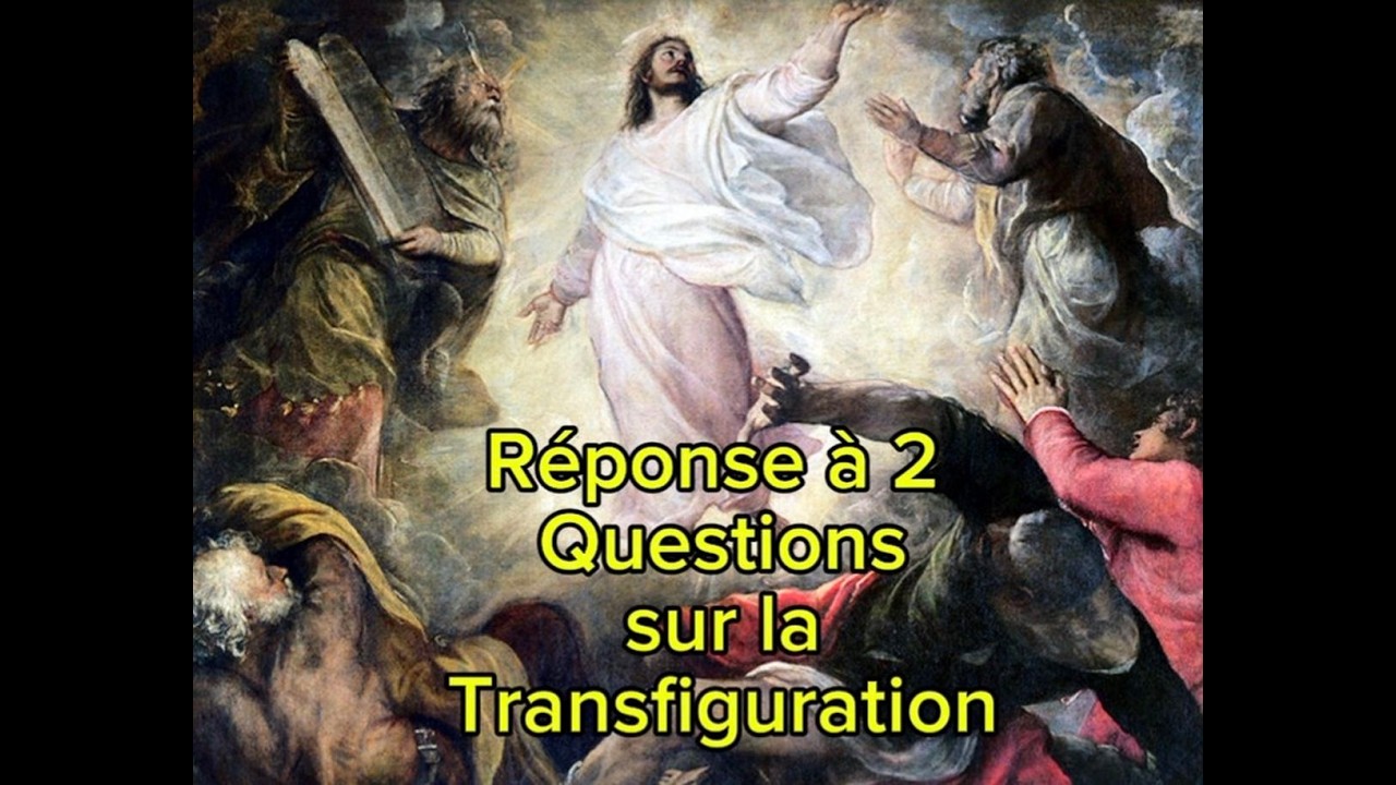 Père Antoine du Désert : réponse à deux questions sur la Transfiguration