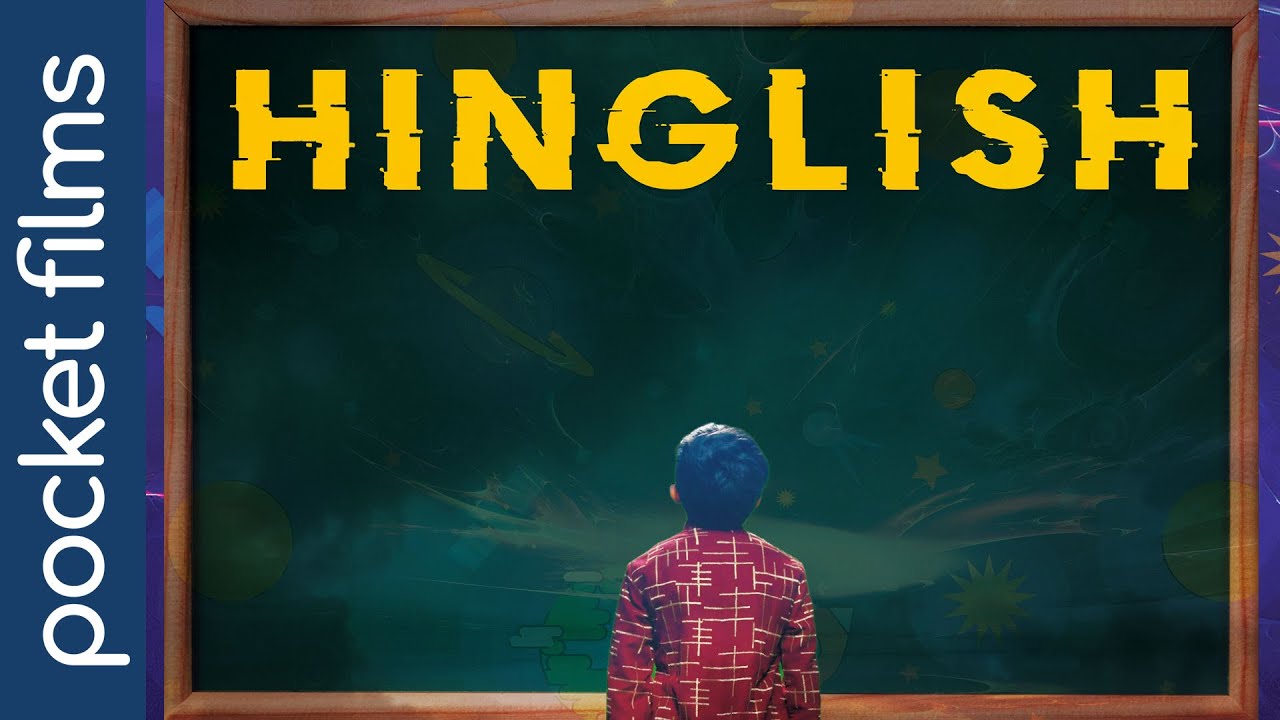 Hinglish &ndash; Short Film | Official Selection at IFFSA Toronto