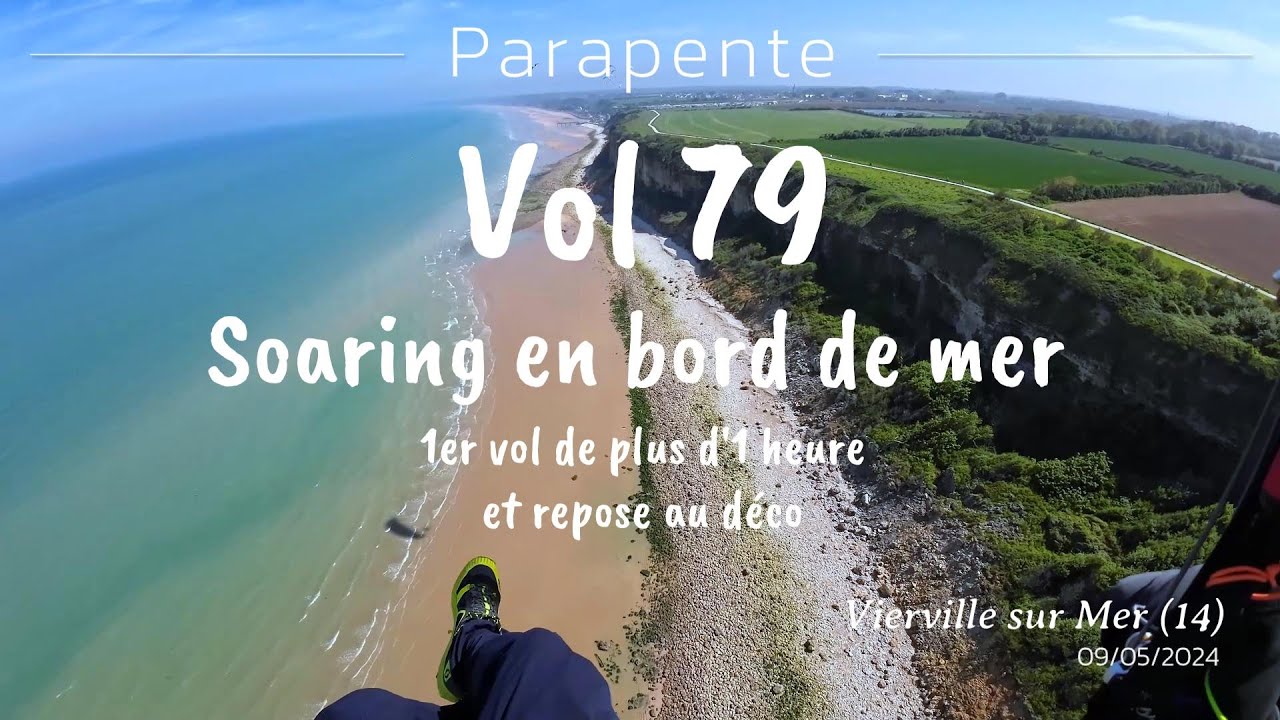 Parapente - Vol 79 - Vierville - 1h en soaring - repose au déco