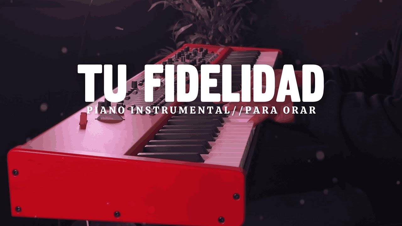 1 HORA DE MUSICA INSTRUMENTAL PARA ORAR // TU FIDELIDAD // FONDO MUSICAL