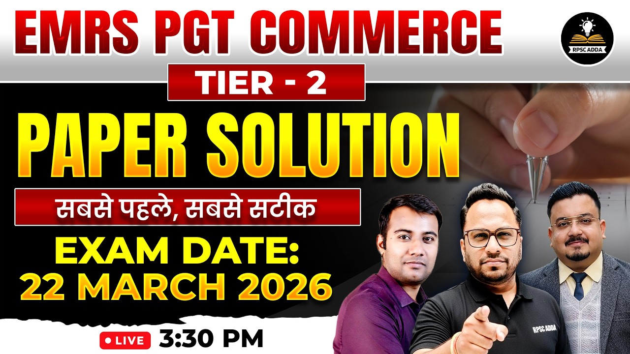 EMRS PGT Commerce 2026 Tier-2 Paper Solution 🔥 | 22 March Exam Analysis | सबसे सटीक Answer Key
