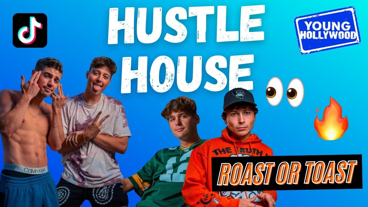 Roast or Toast with Hustle House Boys!