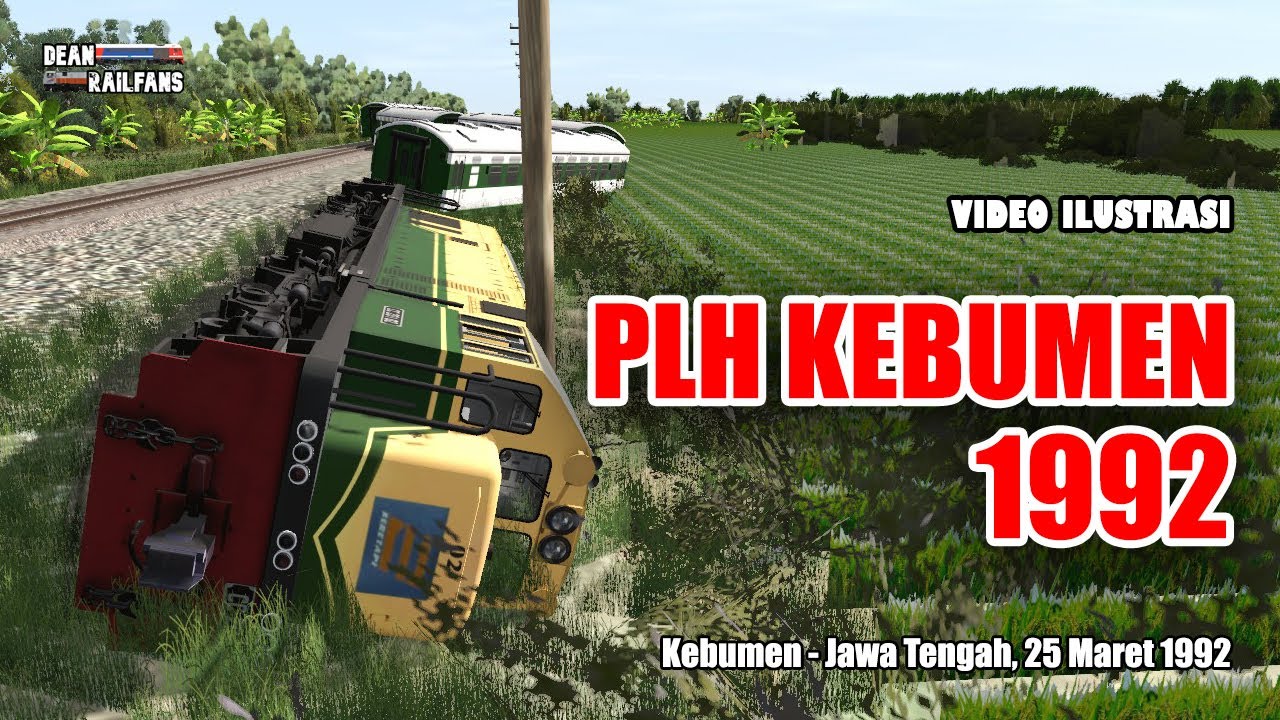 PLH KEBUMEN 1992 - KA Cepat Jogja Bandung Anjlok | Train Simulator