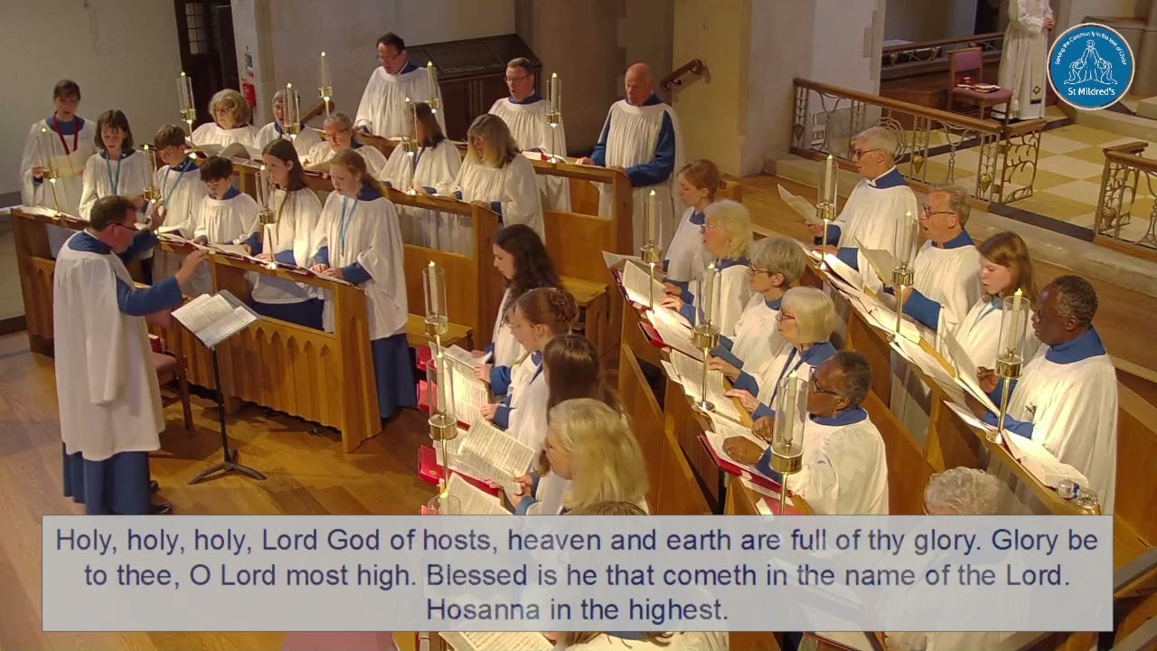 Benedictus in F (Charles Villiers Stanford) sung by the St Mildred's Church Choir