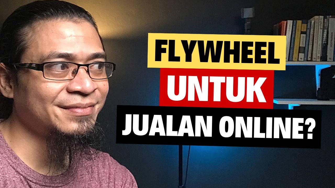 Cara Menggunakan Flywheel Marketing Untuk Jualan Online
