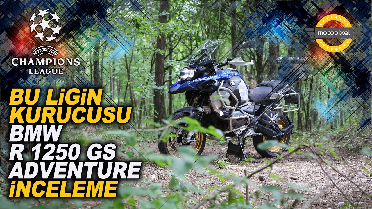 BMW R 1250 GS Adventure İnceleme / Şampiyonlar Ligi!