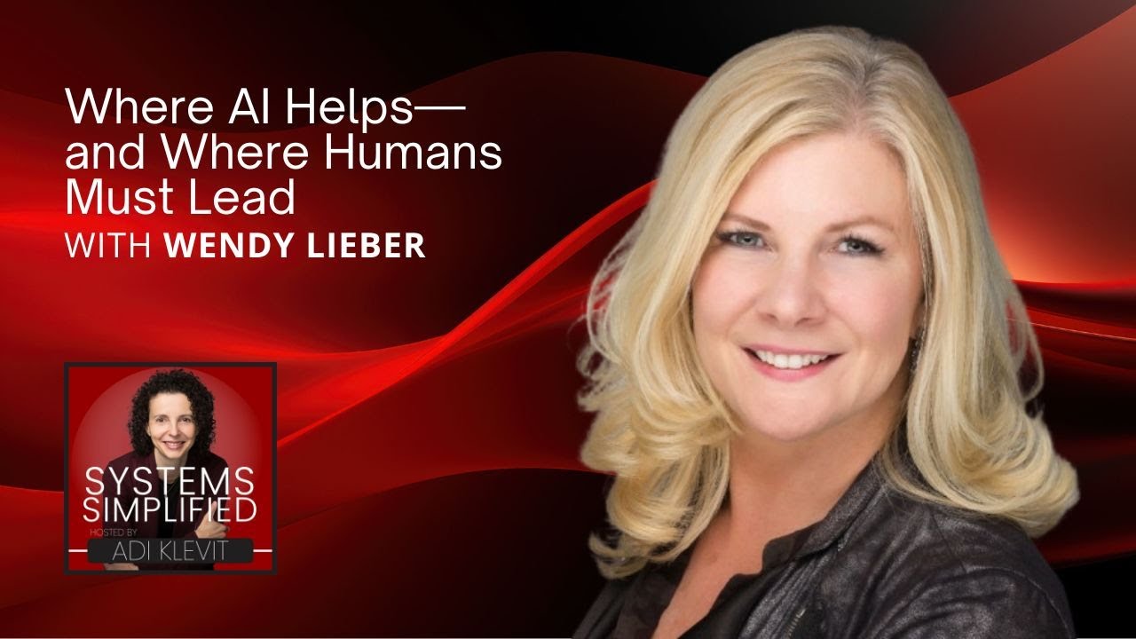 Wendy Lieber on Where AI Helps—and Where Humans Must Lead