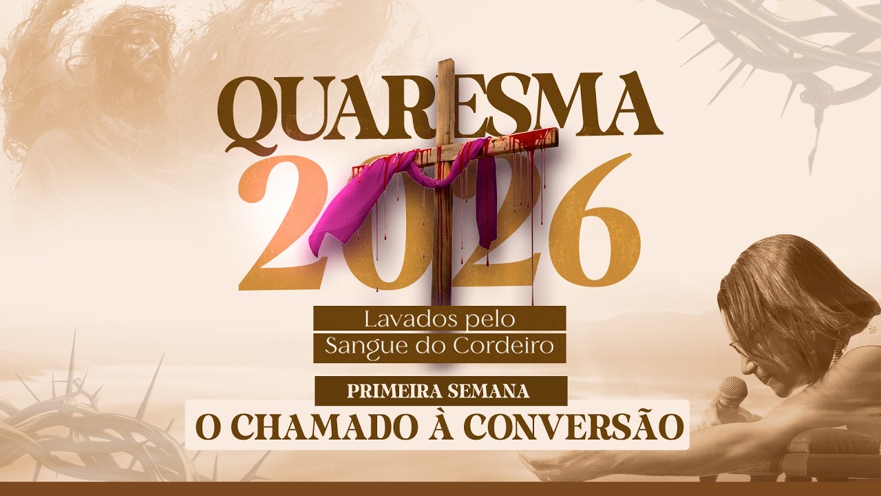 Quaresma 2026 | Terço da Vitória pelo Sangue de Jesus |  24/02/2026