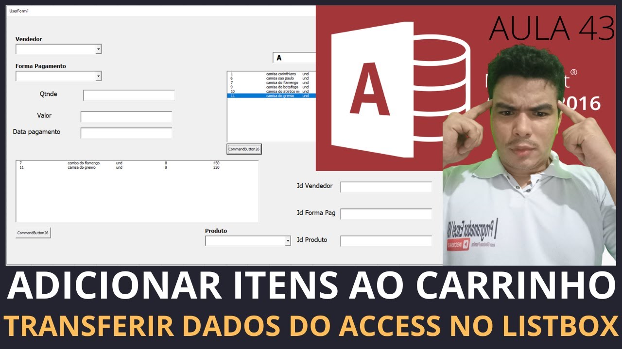SISTEMA P/ LOJAS COM ACCESS, ADICIONANDO ITENS AO CARRINHO -TRANSFERIR DADOS LISTBOX ACCESS COM VBA