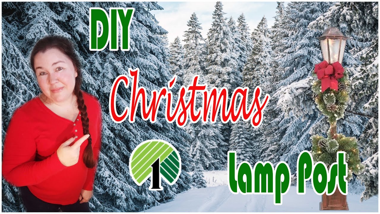 Dollar Tree Christmas LAMP POST DIY On A BUDGET